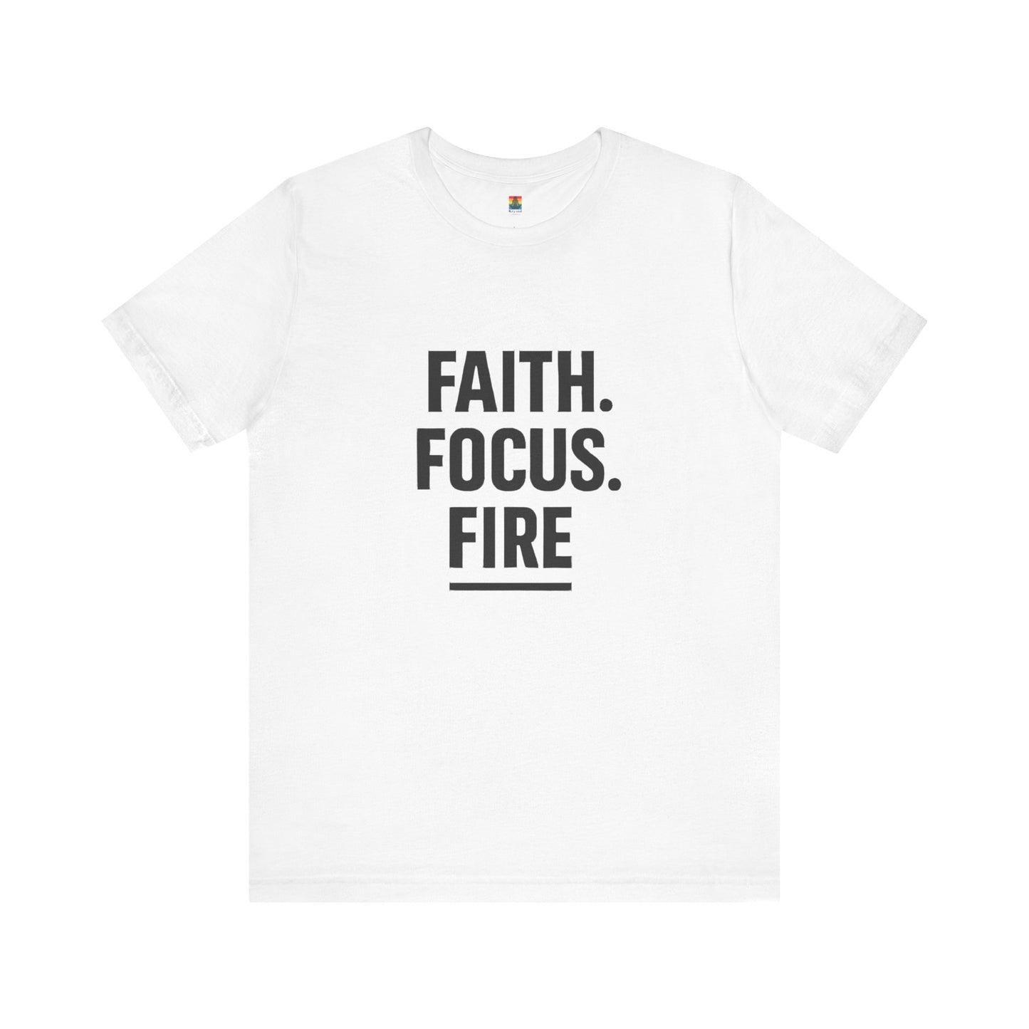 Inspirational Unisex Jersey Tee - Faith Focus Fire Shirt, Motivational T-Shirt, Gift for Him/Her, Everyday Wear, Casual Outfit