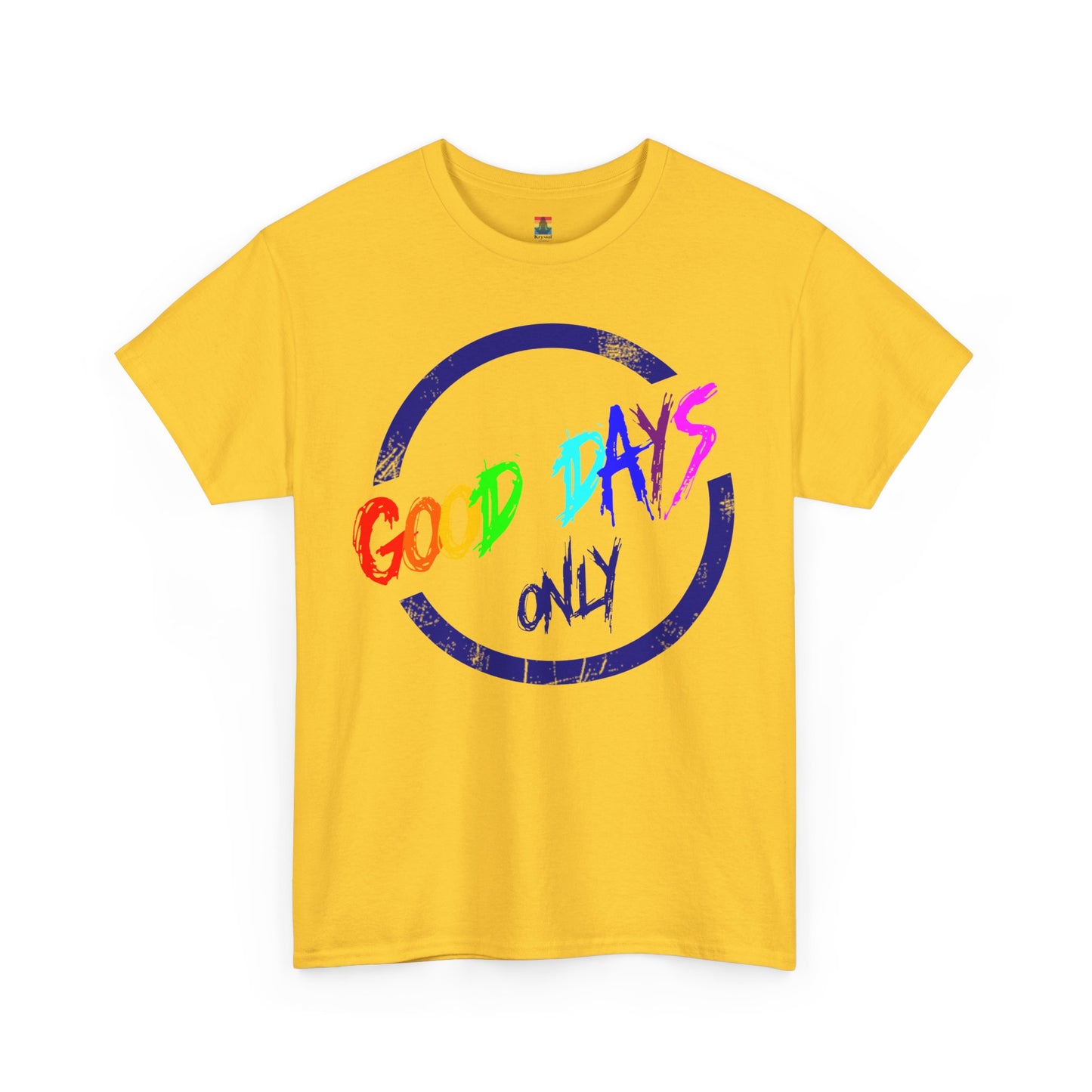 Good Days Only Unisex Heavy Cotton Tee