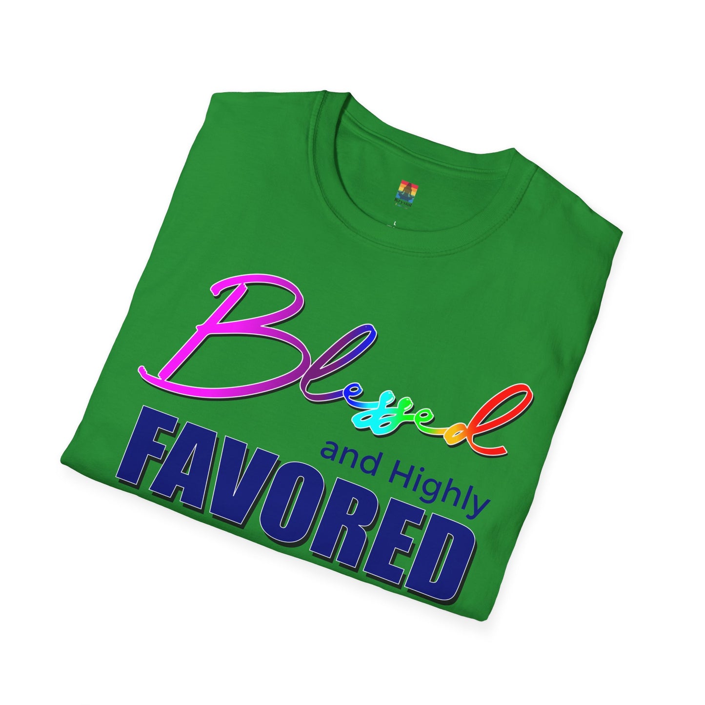 Unisex T-Shirt | Blessed and Highly Favored | Inspirational Gift, Everyday Wear, Pride Celebration, Affirmation Tee, Spiritual Apparel
