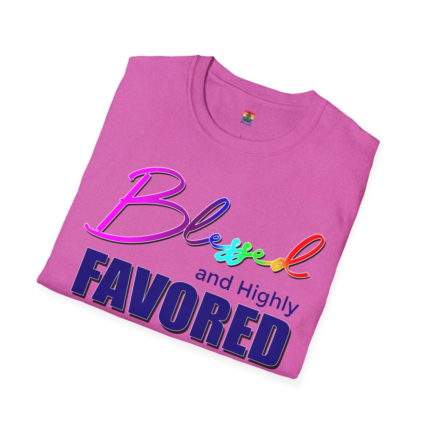 Unisex T-Shirt | Blessed and Highly Favored | Inspirational Gift, Everyday Wear, Pride Celebration, Affirmation Tee, Spiritual Apparel