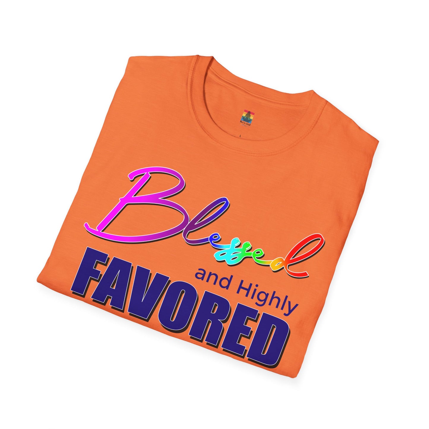 Unisex T-Shirt | Blessed and Highly Favored | Inspirational Gift, Everyday Wear, Pride Celebration, Affirmation Tee, Spiritual Apparel