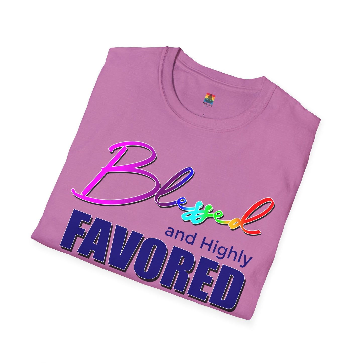 Unisex T-Shirt | Blessed and Highly Favored | Inspirational Gift, Everyday Wear, Pride Celebration, Affirmation Tee, Spiritual Apparel