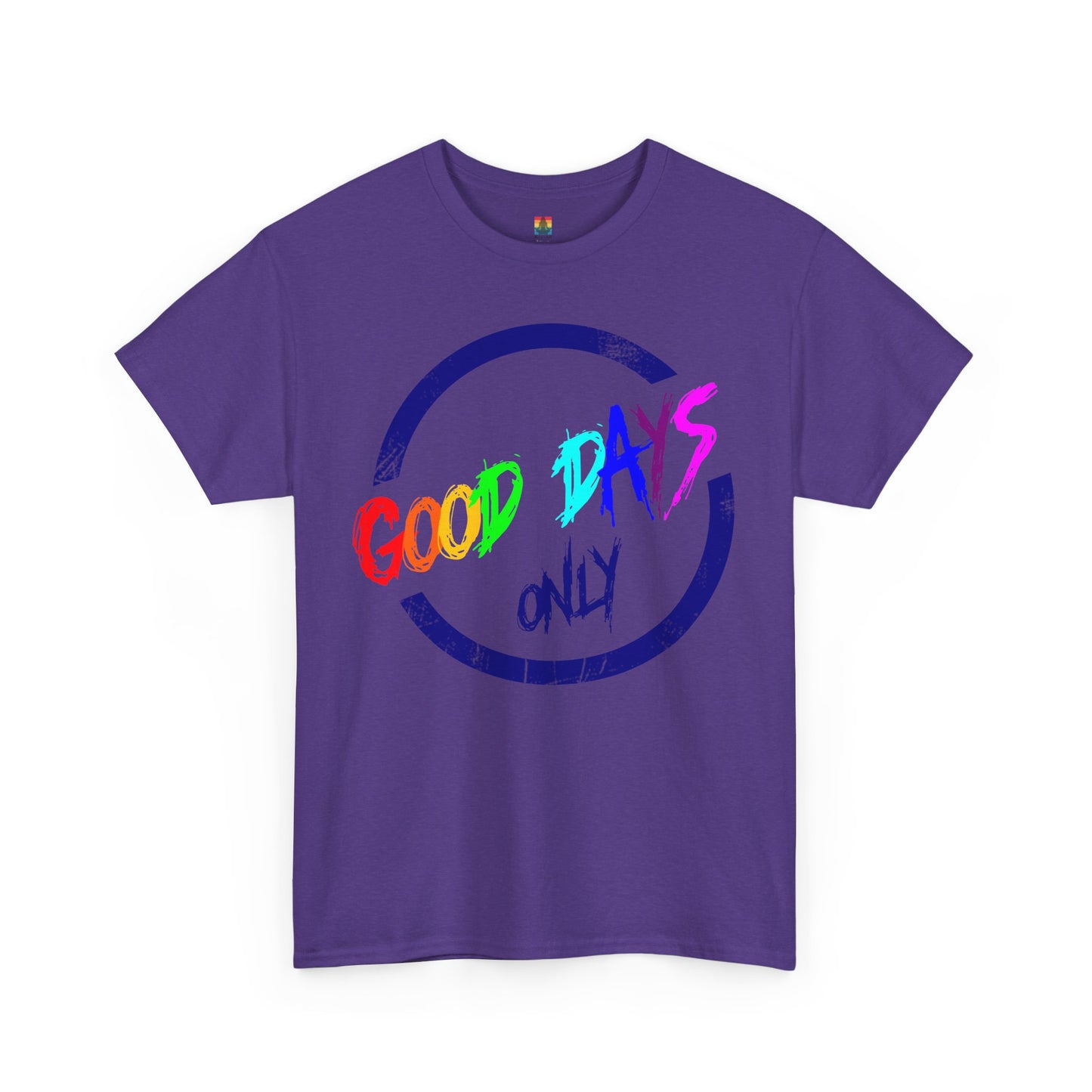 Good Days Only Unisex Heavy Cotton Tee
