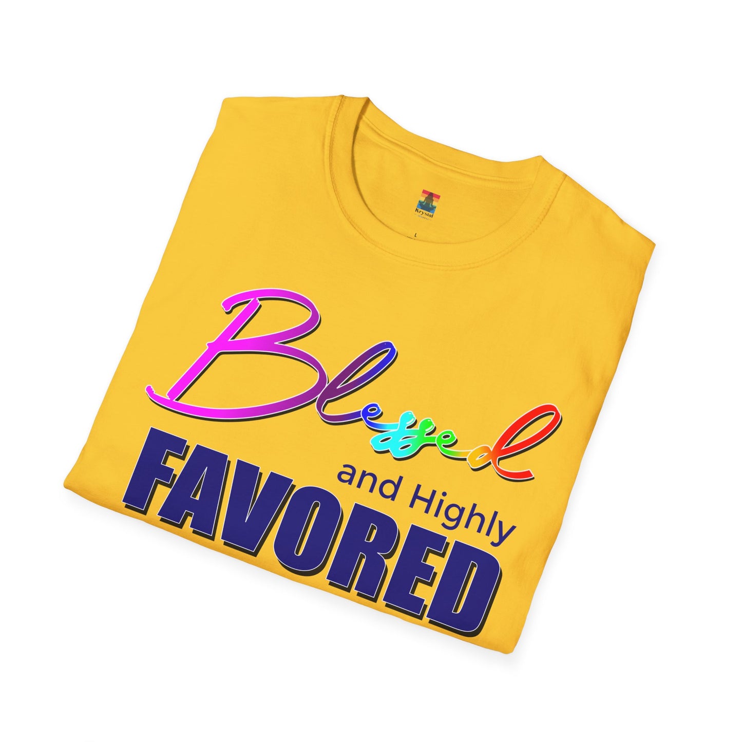 Unisex T-Shirt | Blessed and Highly Favored | Inspirational Gift, Everyday Wear, Pride Celebration, Affirmation Tee, Spiritual Apparel